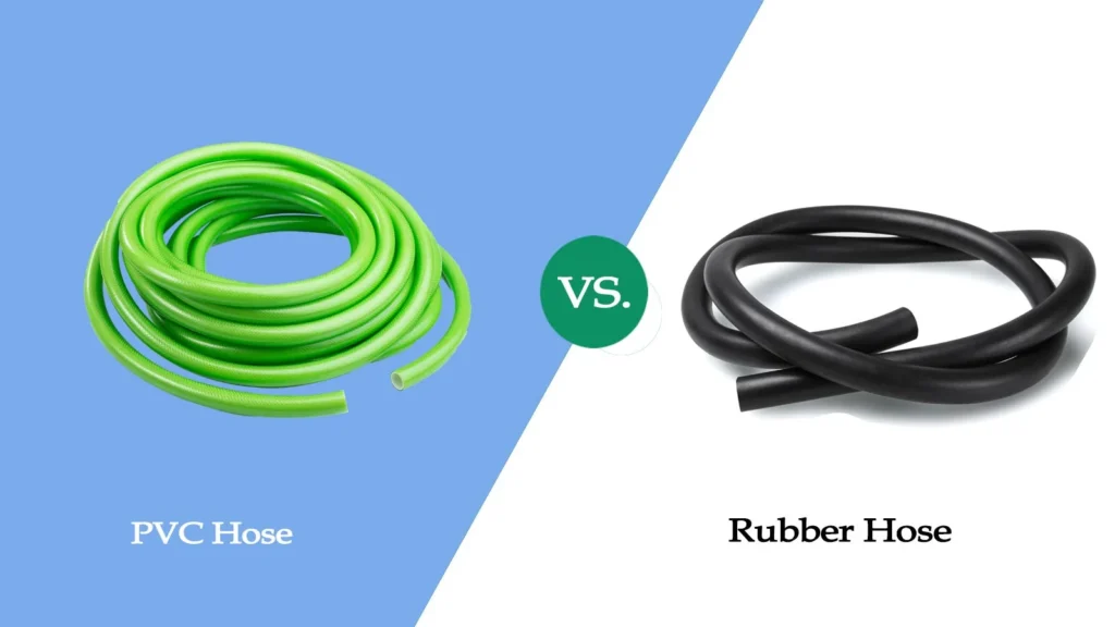 PVC Hose vs Rubber Hose: 10 Key Differences